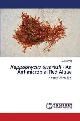 Libro Kappaphycus Alvarezii - An Antimicrobial Red Algae ...