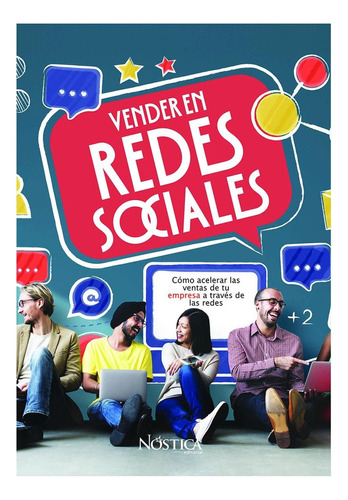 Vender En Redes Sociales, De Olcese, Bruno. Nóstica Editorial, Tapa Blanda, Edición 1 En Español, 2022