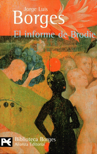 El Informe De Brodie - Borges - Alianza