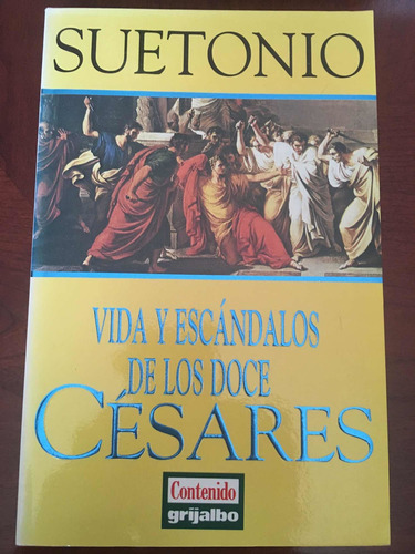 Vida Y Escándalos De Los Doce Césares