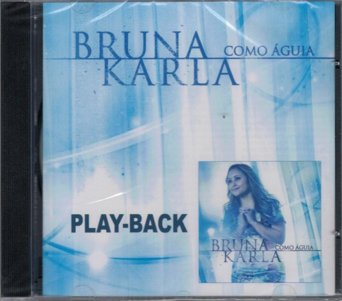 Playback Bruna Karla - Como Águia