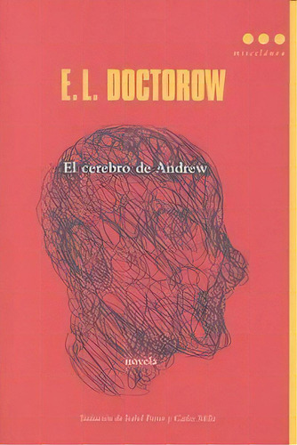 El Cerebro De Andrew, De Doctorow, E.l.. Roca Editorial, Tapa Blanda En Español