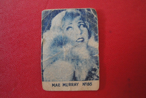 Figuritas Mae Murray N88 Cine Crusch Dec. 30