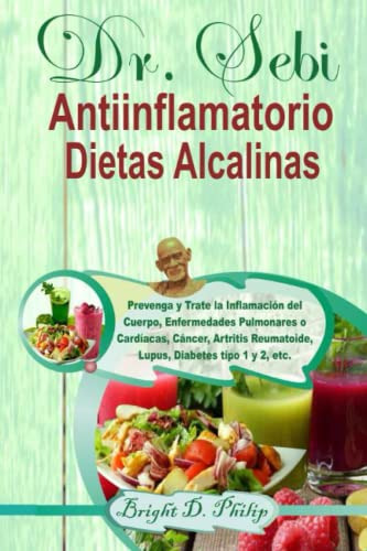 Libro : Dr. Sebi Antiinflamatorio Dietas Alcalinas Preveng 