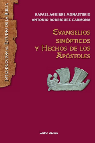 Evangelios Sinópticos Y Hechos De Los Apóstoles - Antonio...