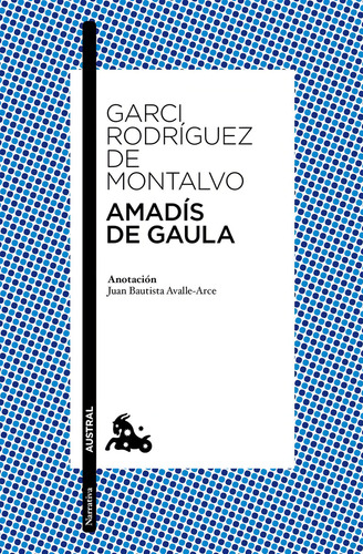 Garci Rodríguez De Montalvo Amadís De Gaula Editorial Autral