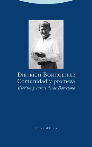 Comunidad Y Promesa - Bonhoeffer, Dietrich;