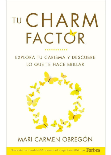 Tu Charm Factor, De Mari Carmen Obregon. Editorial Multilibros, Tapa Blanda En Español, 2020