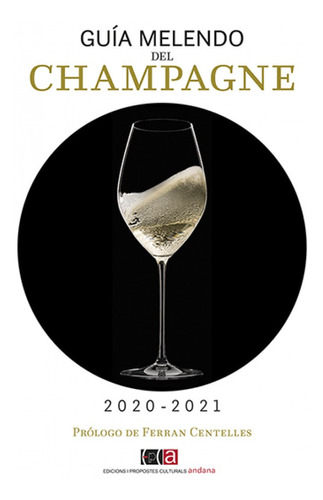 Libro Guia Melendo Del Champagne 2020-2021 - Melendo Garcia
