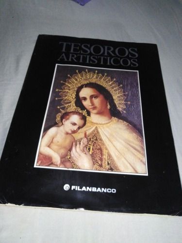 Libro Antiguo Tesoros Artísticos Museo Filanbanco 1983 