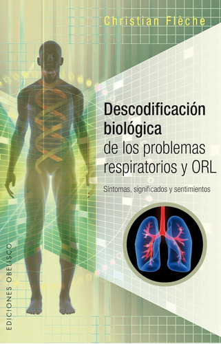 Libro: Descodificación Biológica De Los Problemas Respirator