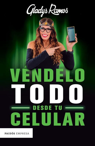 Véndelo Todo Desde Tu Celular-paidos- Mercadotecnia