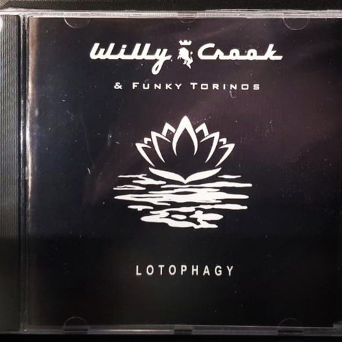 Willy Crook & Funky Torinos  Lotophagy  Rgs Edición 2020