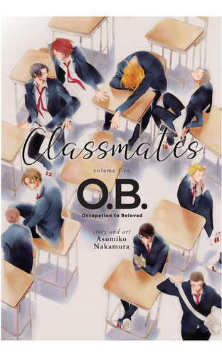 Libro: Classmates Vol. 5: O.b. (classmates: Dou Kyu Sei)