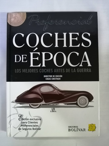 Coches De Época Los Mejores Coches Antes De La Guerra 