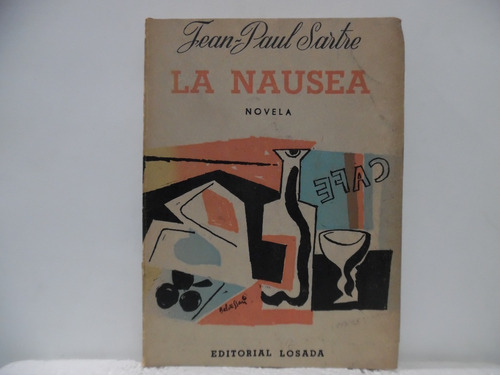 La Nausea / Jean Paul Sartre / Losada