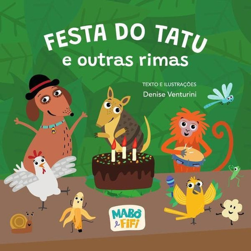 Festa Do Tatu E Outras Rimas, De Denise Venturini. Editorial Editora Ludicamente, Tapa Blanda En Portugués