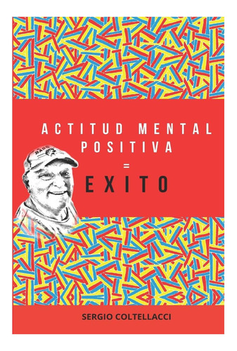 Libro: Actitud Mental Positiva = Exito (edición En Español)