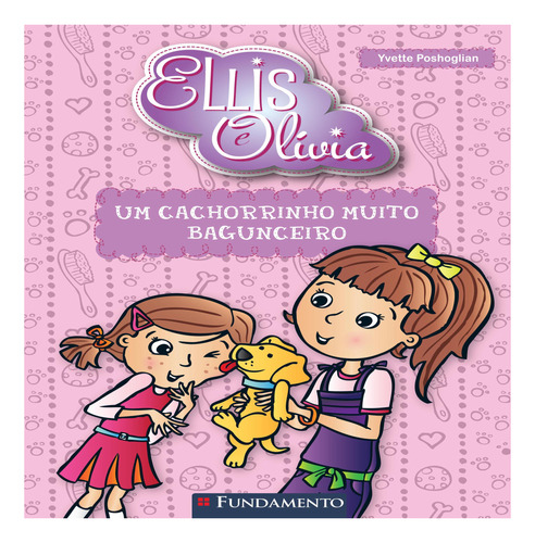 Ellis E Olivia - Um Cachorrinho Muito Bagunceiro