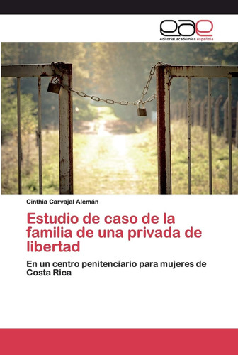 Libro:estudio De Caso De La Familia De Una Privada De Libert