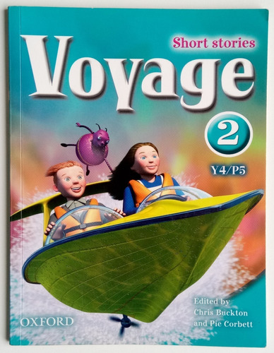 Voyage 2 Y4/p5 Short Stories Buckton Ed Oxford Inglés Libro
