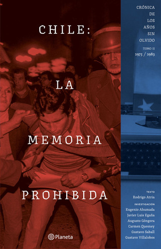 Chile: La Memoria Prohibida (tomo 2) - Atria Rodrigo