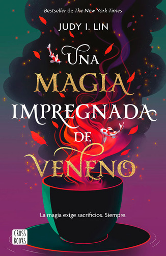 Una Magia Impregnada De Veneno - Judy I. Lin