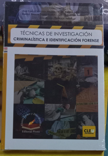 Técnicas De Criminalística E Identificación Forense