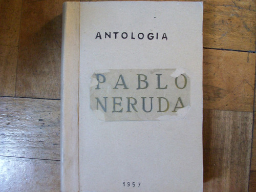 Antología  Pablo Neruda