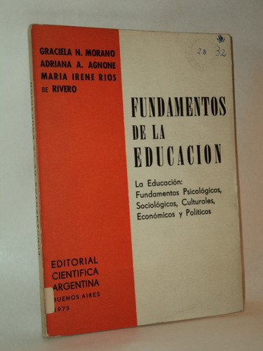 Fundamentos De La Educacion Morano - Agnone - Rios De Rivero