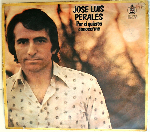 Jose Luis Perales - Por Si Quieres Conocerme Vinilo Vg+