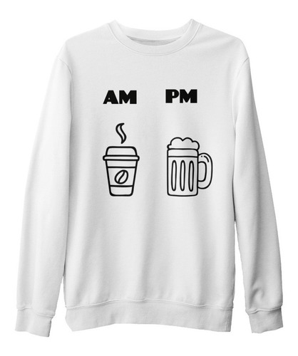 Sudadera Suéter  Am Pm Coffee Beer Diseño Unisex