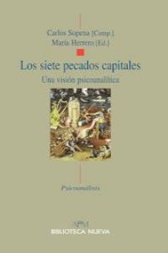 Los siete pecados capitales, de Herrero / Sopena, María / Carlos. Editorial Biblioteca Nueva, tapa blanda en español, 2022