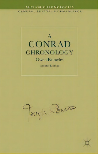 A Conrad Chronology, De Owen Knowles. Editorial Palgrave Macmillan, Tapa Dura En Inglés