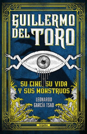 Libro Guillermo Del Toro Su Cine Su Vida Y Sus Mons Original
