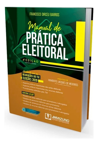 Manual De Prática Eleitoral - 4ª Edição
