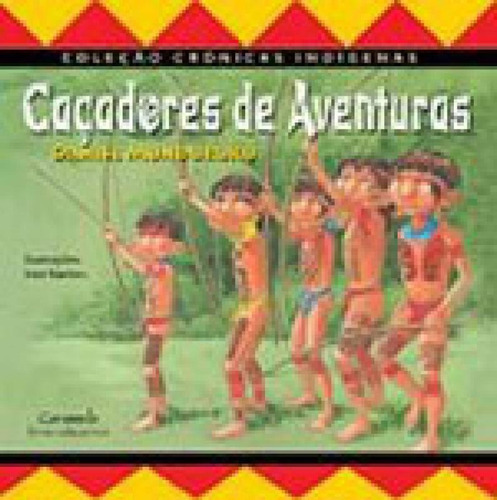 -, De Munduruku, Daniel. Editora Caramelo, Capa Mole Em Português