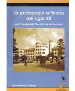 La Pedagogía A Finales Del Siglo Xx En La Facultad De Cienci