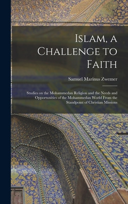 Libro Islam, A Challenge To Faith: Studies On The Mohamme...