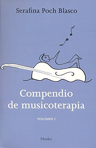 Libro Compendio De Musicoterapia Volumen I De Serafina Poch