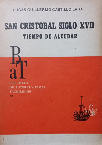 San Cristobal Siglo Xvii Lucas Guillermo Castillo Lara (Usado)