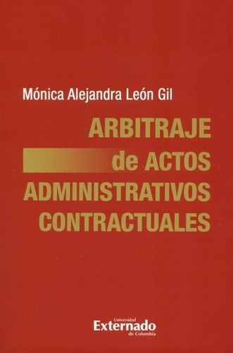 Libro Arbitraje De Actos Administrativos Contractuales