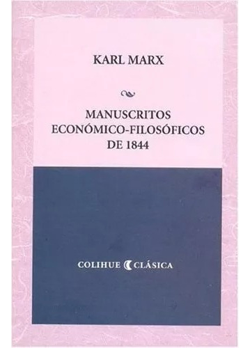 Manuscritos Economico-filosoficos De 1844 - Marx Karl (libr