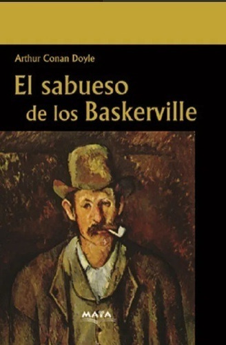 El Sabueso De Los Baskerville. Arthur Conan Doyle