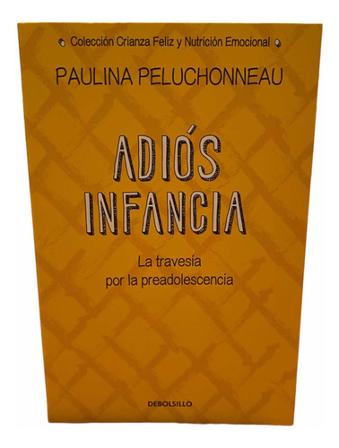 Imagen 2 de 6 de Adios Infancia / Paulina Peluchonneau