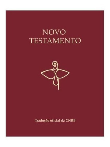 Biblia Sagrada Testamento Cnbb Tradução Oficial