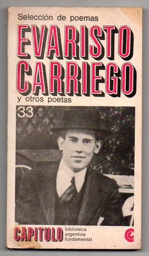 Evaristo Carriego Y Otros Poetas S