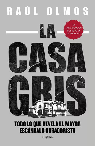 La Casa Gris / Raúl Olmos