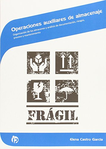 Operaciones Auxiliares De Almacenaje: Organizacion De Los Al