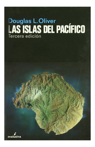 Libro Las Islas Del Pacifico  De Oliver Douglas